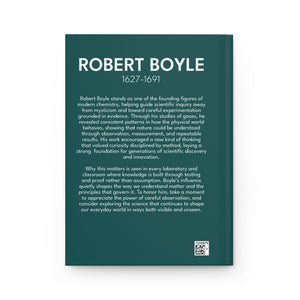 Hardcover journal with a bold illustration of chemist and scientist Roberty Boyle
with a bio on the back cover