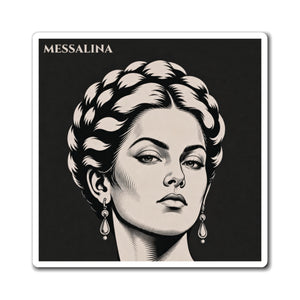 Fridge magnet with a bold illustration of Roman empress Messalina
